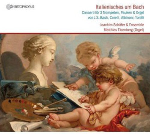 Bach / Schaefer / Schaefer Trumpet Ensemble: Bach's Italian Colleagues  [ CD ]
