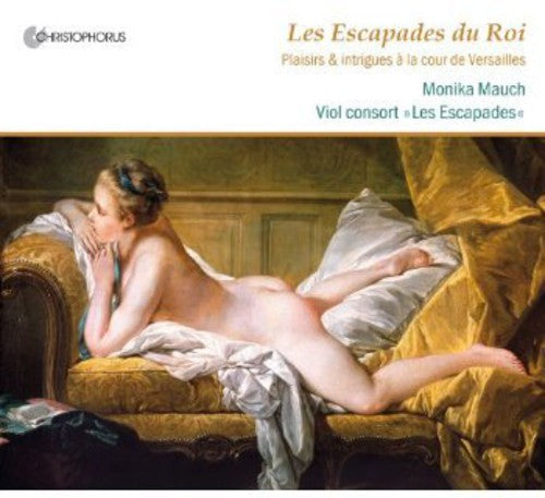 Charpentier / Mauch / Les Escapades: Escapades of the King  [ CD ]