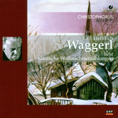 Karl Heinrich Waggerl: Christmas Stories Reading  [ CD ]