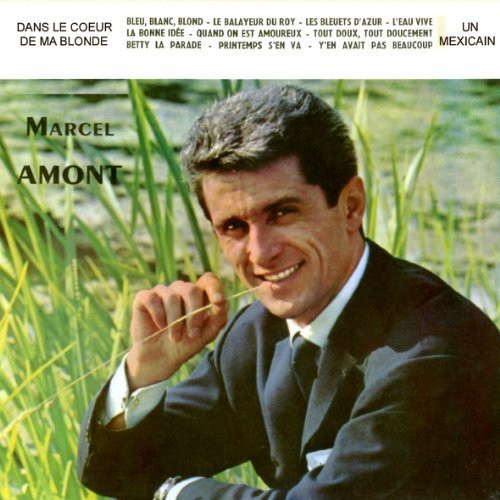 Marcel Amont: Dans Le Cour de Ma Blonde  [ CD ]