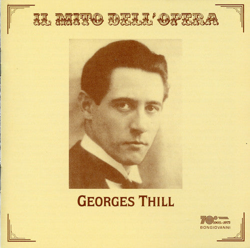 Georges Thill: Georges Thill Sings Opera Arias  [ CD ]