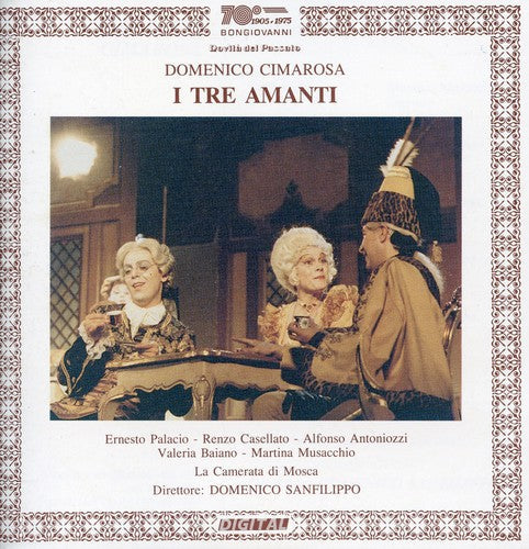 Domenico Cimarosa: I Tre Amanti  [ CD ]