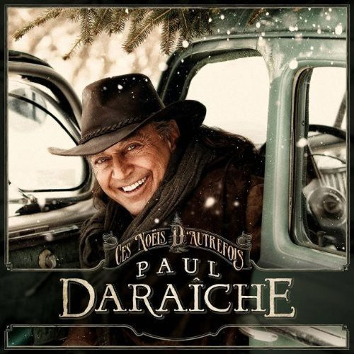 Paul Daraîche: Ces Noels D'autrefois  [ CD ]