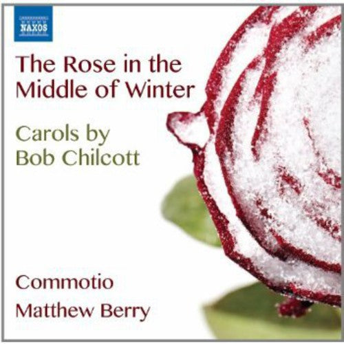 Commotio: Rose in the Middle of Winter - Carols By Bob  [ CD ]