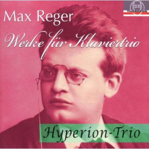 M. Reger: Works for Piano Trios  [ CD ]