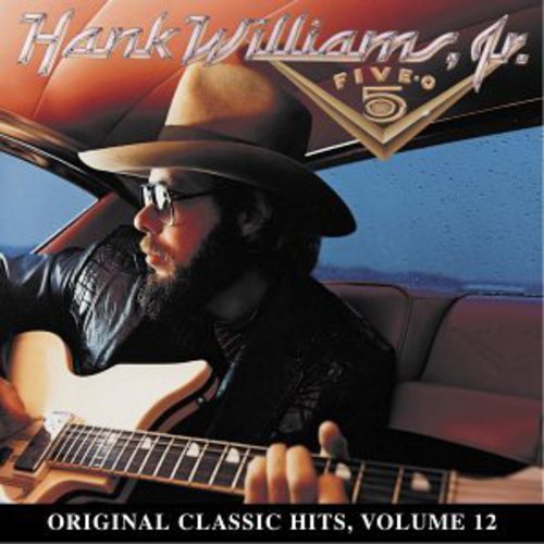 Hank Williams Jr.: Five-O (Original Classic Hits 12)  [ CD ]