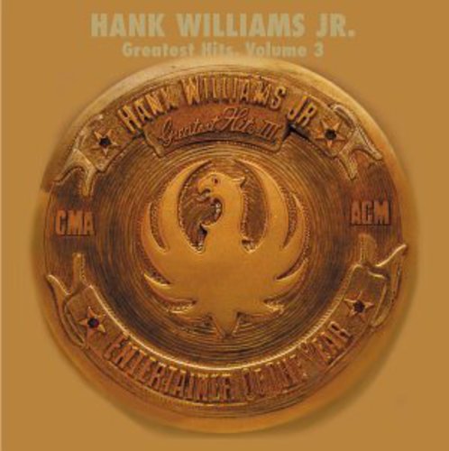 Hank Williams Jr.: Greatest Hits 3  [ CD ]