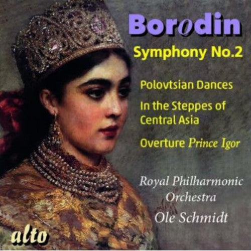 Royal Philharmonic Orchestra: Symphony No 2 / Polovtsian Dances / in the Steppes  [ CD ]