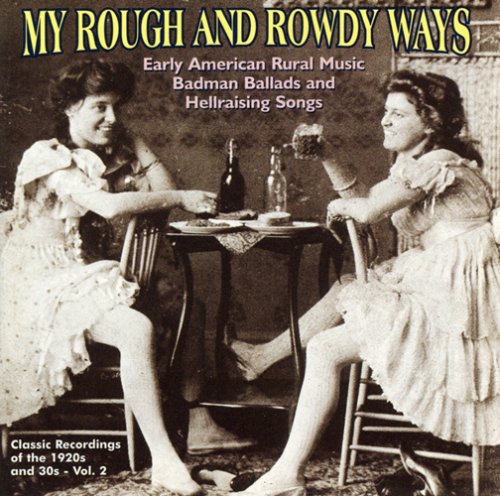 Various Artists: My Rough & Rowdy Ways 2 / Various  [ CD ]