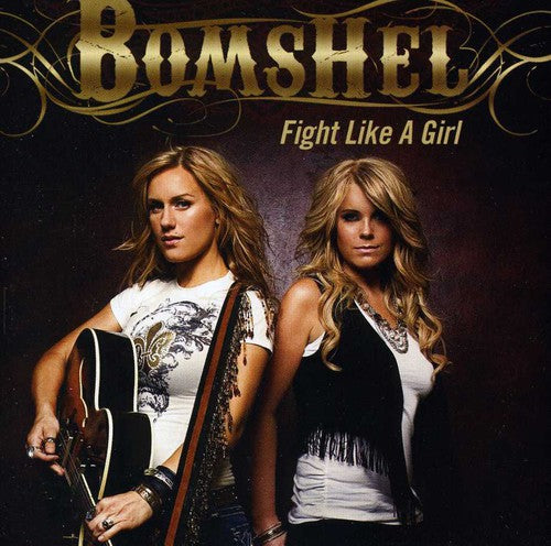 Bomshel: Fight Like a Girl  [ CD ]