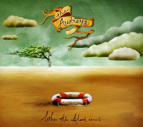 The Audreys: When the Flood Comes in - CD