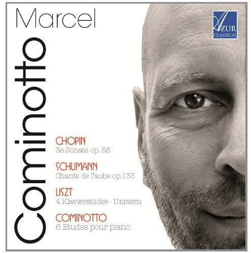 Marcel Cominotto: Sonate/Chants de L Aube/Klavierstucke  [ CD ]