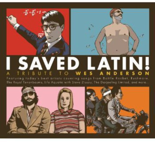 Various Artists: I Saved Latin: Tribute to Wes Anderson / Various  [ CD ]