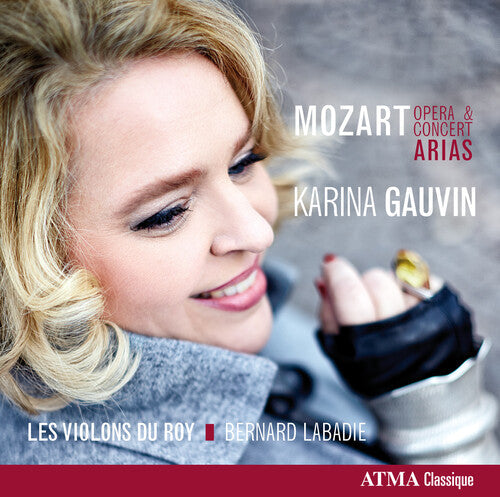 Karina Gauvin: Concert & Opera Arias  [ CD ]