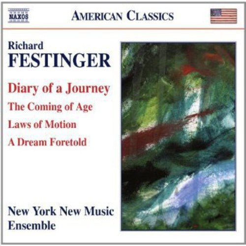New York New Music Ensemble: Diary of Journey / Coming of Age / Laws of Motion  [ CD ]
