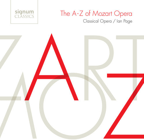 Classical Opera Company: A-Z of Mozart Opera  [ CD ]