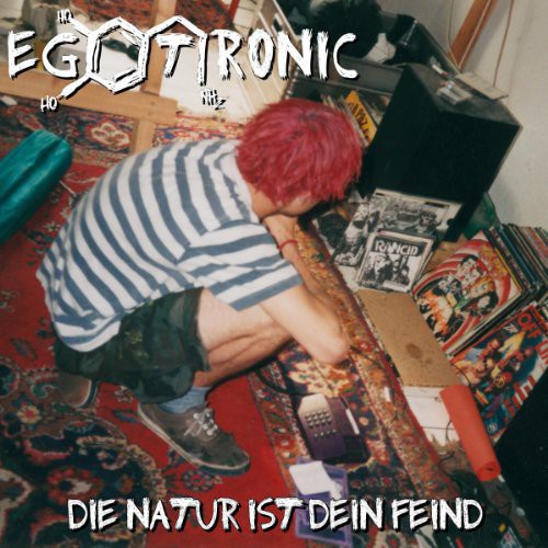 Egotronic: Die Natur Ist Dein Fei [ LP ]