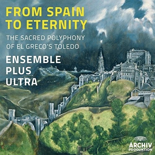 Ensemble Plus Ultra: From Spain to Eternity  [ CD ]