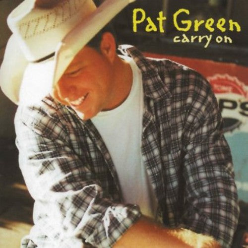 Pat Green: Carry on  [ CD ]