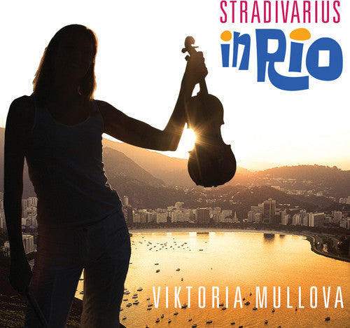 Viktoria Mullova: Stradivarius in Rio  [ CD ]