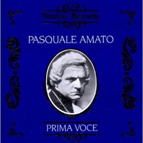 Pasquale Amato: Recordings: 1911-1914  [ CD ]