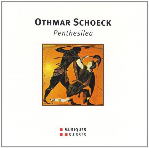 Mario Venzago: Schoeck / Naef / Behle / Reinhard / Venzago : Penthesilea Opera in 1 Act  [ CD ]