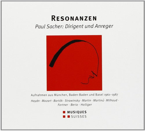 Paul Sacher: Sacher / Stravinsky / Olsen / Deroubaix / Cuenod : Resonanzen  [ CD ]