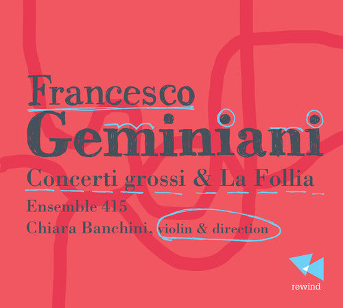 Geminiani: Concerti Grossi & la Follia  [ CD ]