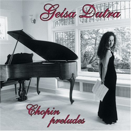 Geisa Dutra: Chopin Preludes  [ CD ]