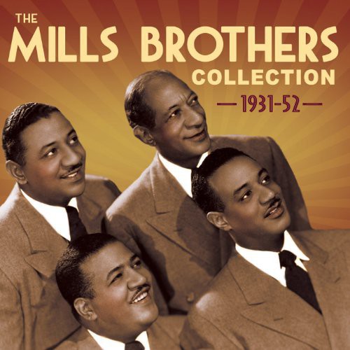 The Mills Brothers: Collection 1931-52  [ CD ]
