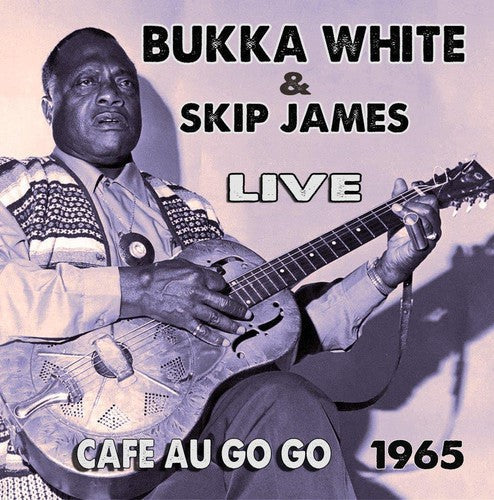 Skip James: Live at the Cafe Au Go Go  [ CD ]