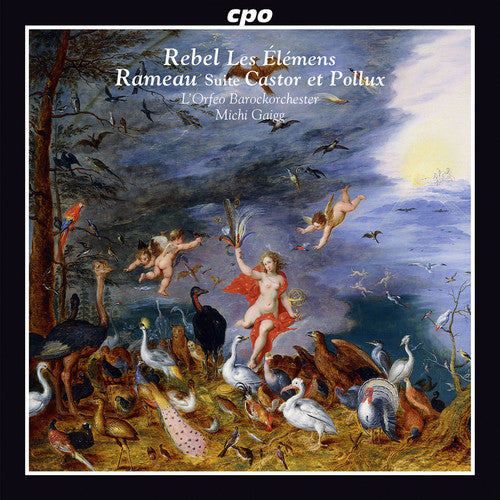 Rebel / Rameau: Les Elemens-Castor Et Pollux Suite  [ CD ]