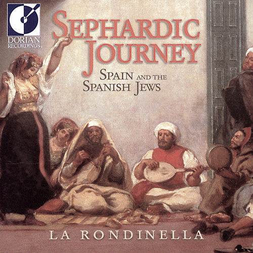 La Rondinella: Sephardic Journey: Spain and The Spanish Jews  [ CD ]