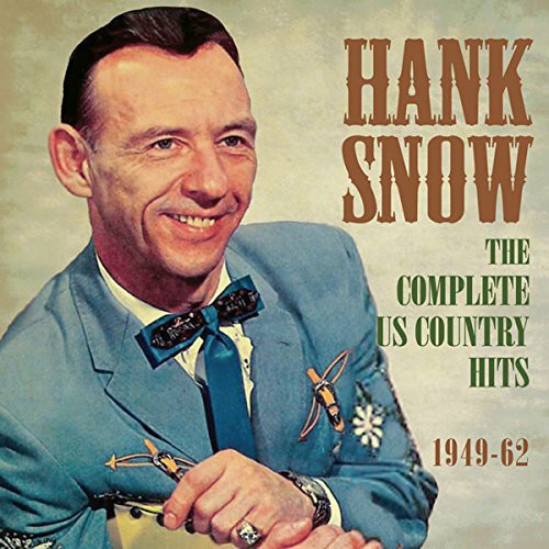 Hank Snow: Complete Us Country Hits 1949-62  [ CD ]