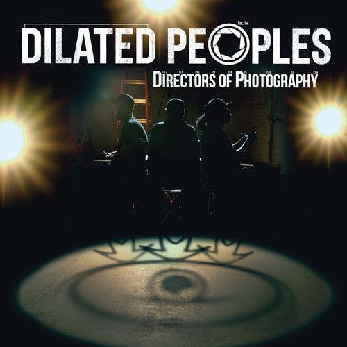 Dilated Peoples- Directors of Photography - LP