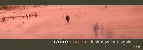 Rainer Maria: Look Now Look Again  [ CD ]
