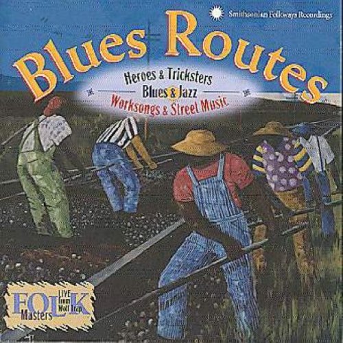 Various Artists: Blues Routes: Heroes & Tricksters  [ CD ]
