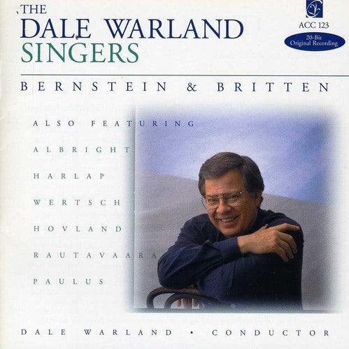 Dale Warland Singers: Bernstein & Britten  [ CD ]