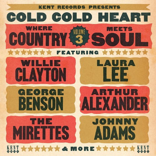 Cold Cold Heart: Where Country Meets Soul 3 / Vari: Cold Cold Heart: Where Country Meets Soul 3 / Various  [ CD ]