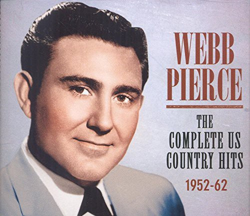 Webb Pierce: Pierce, Webb : Complete Us Country Hits 1952-62  [ CD ]