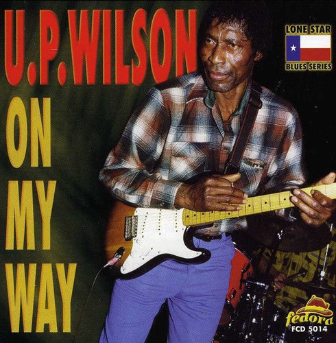 U.P. Wilson: On My Way  [ CD ]
