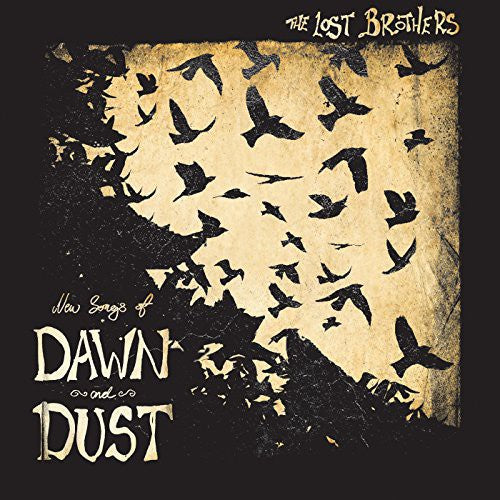 The Lost Brothers: New Songs of Dawn & Dust [ LP ]