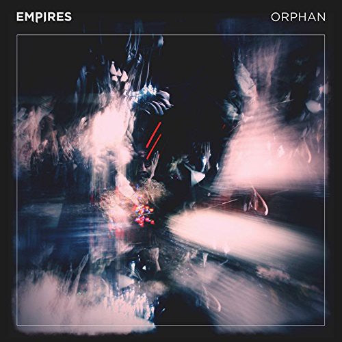 Empires- Orphan [Vinyl] - LP