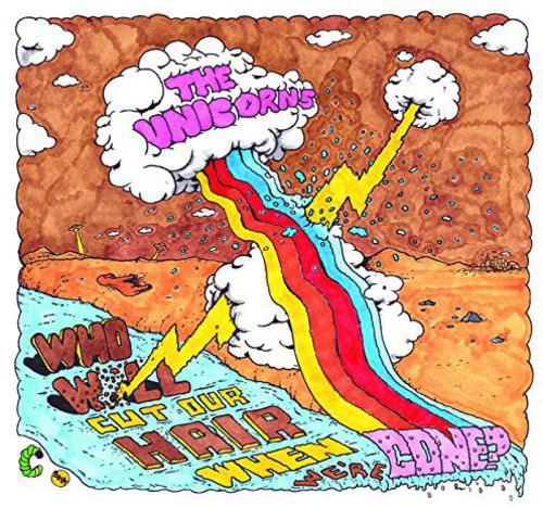The Unicorns- Who Will Cut Our Hair When We're Gone (Remastered) - LP
