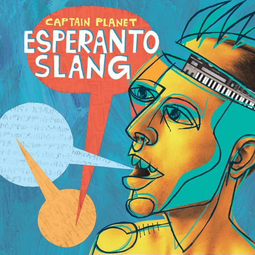 Captain Planet: Esperanto Slang  [ CD ]