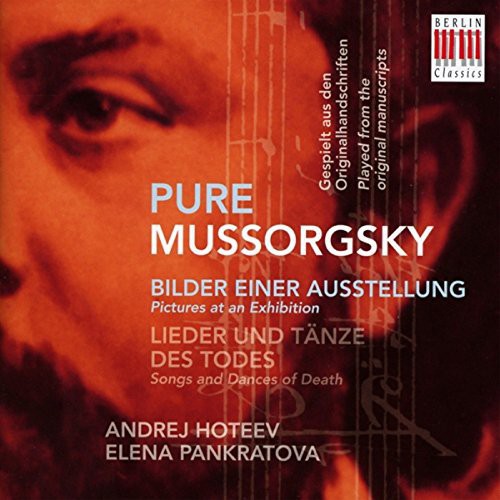 Andrej Hoteev Elena Pankra: Pure Mussorgsky-Pictures at An Exhibition & Songs  [ CD ]