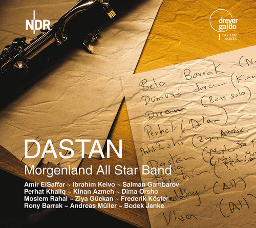 Elsaffar / Keivo / Gambarov / Khaliq / Azmeh: Dastan-Morgenland All Star Band  [ CD ]