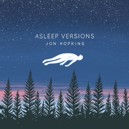 Jon Hopkins: Asleep Versions  [ CD ]