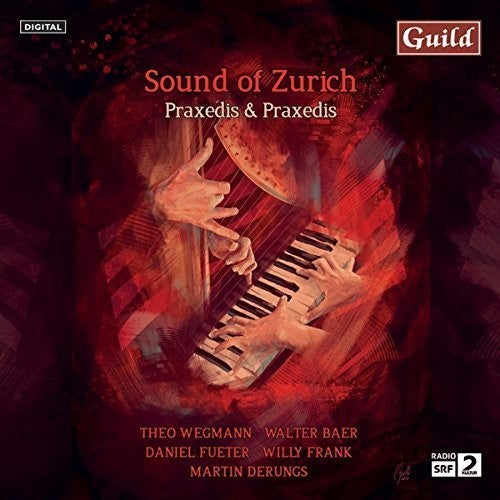 Wegmann / Hug-Rutti, Praxedis: Sound Of Zurich  [ CD ]