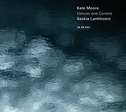 Saskia Lankhoorn: Kate Moore: Dances & Canons  [ CD ]